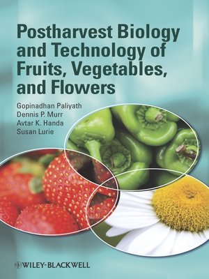 cover image of Postharvest Biology and Technology of Fruits, Vegetables, and Flowers